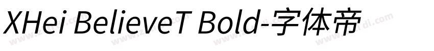 XHei BelieveT Bold字体转换